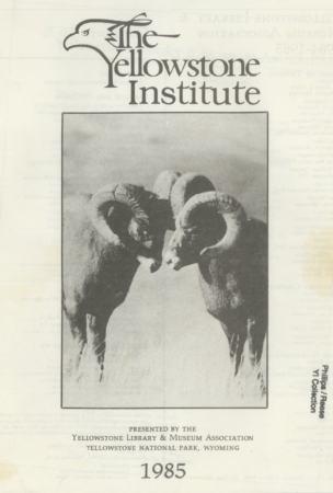 Cover page for The Yellowstone Institute, dated 1985, presented by the Yellowstone Library & Museum Association at Yellowstone National Park, Wyoming. The cover image features two bighorn sheep with their heads lowered in a display of interaction. The title at the top has an eagle icon incorporated into the design.